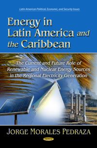 Book Cover for Energy in Latin America and the Caribbean by Jorge Morales Pedraza