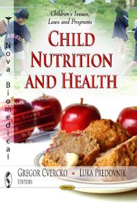 Book Cover for Child Nutrition and Health by Gregor Cvercko, Luka Predovnik