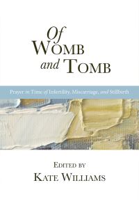 Book Cover for Of Womb and Tomb by Kate Williams