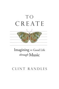 Book Cover for To Create by Clint Randles