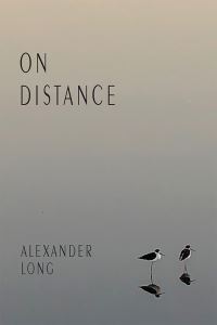 Book Cover for On Distance by Alexander Long