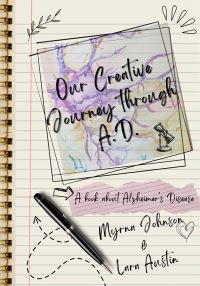 Book Cover for Our Creative Journey Through a.D by Myrna Johnson