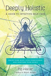 Book Cover for Deeply Holistic by Pip Waller