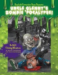 Book Cover for Uncle Glenny's Zombie 'Pocalypse - An Adult Coloring Adventure Paperback by David Hinchberger