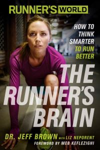 Book Cover for Runner's World The Runner's Brain by Jeff Brown, Liz Neporent