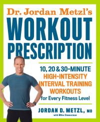 Book Cover for Dr. Jordan Metzl's Workout Prescription by Jordan D Metzl