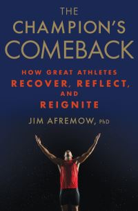 Book Cover for The Champion's Comeback by James A Afremow