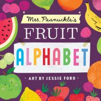 Book Cover for Mrs. Peanuckle's Fruit Alphabet by Peanuckle