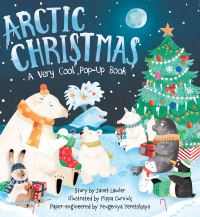 Book Cover for Arctic Christmas by Janet Lawler, Yevgeniya Yeretskaya