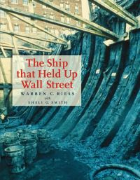 Book Cover for The Ship That Held Up Wall Street by Warren Riess, Sheli O Smith