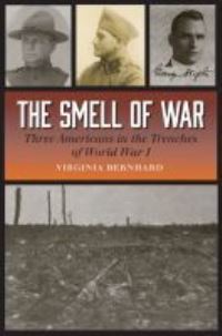 Book Cover for The Smell of War by Mike Hogg, George Wythe, Henry Beston