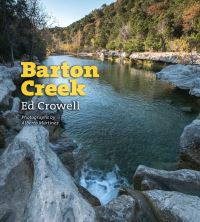 Book Cover for Barton Creek by Ed Crowell