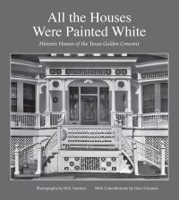 Book Cover for All the Houses Were Painted White by Rick Gardner, Gary Dunnam