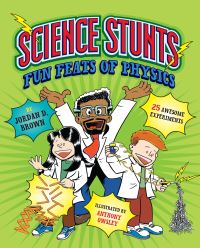 Book Cover for Science Stunts by Jordan Brown