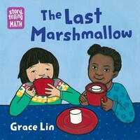 Book Cover for The Last Marshmallow by Grace Lin