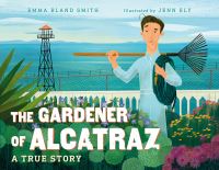Book Cover for The Gardener of Alcatraz by Emma Bland Smith