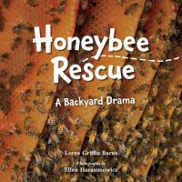 Book Cover for Honeybee Rescue by Loree Griffin Burns