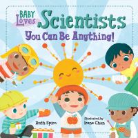 Book Cover for Baby Loves Scientists by Ruth Spiro