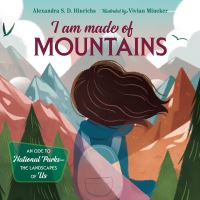 Book Cover for I Am Made of Mountains by Alexandra S D Hinrichs