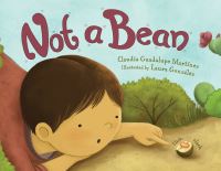 Book Cover for Not a Bean by Claudia Guadalupe Martinez, Laura Gonzalez