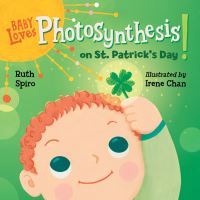 Book Cover for Baby Loves Photosynthesis on St. Patrick's Day! by Ruth Spiro