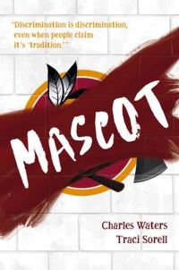 Book Cover for Mascot by Charles Waters, Traci Sorell