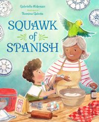 Book Cover for Squawk of Spanish by Gabriella Aldeman