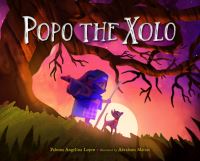 Book Cover for Popo the Xolo by Paloma Angelina Lopez
