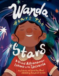 Book Cover for Wanda Hears the Stars by Amy Hansen, Wanda Díaz Merced