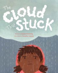 Book Cover for The Cloud That Stuck by Karen Krossing