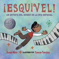 Book Cover for ãEsquivel! Un Artista Del Sonido De La Era Espacial by Susan Wood, Duncan Tontiuh