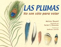 Book Cover for Las Plumas by Melissa Stewart, Sarah S Brannen