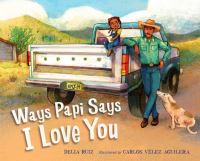 Book Cover for Ways Papi Says I Love You by Delia Ruiz