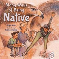 Book Cover for Many Ways of Being Native by Ginger Reno
