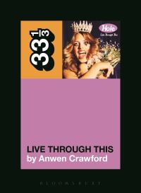Book Cover for Live Through This by Anwen Crawford