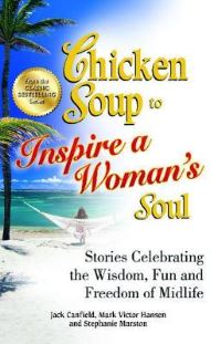 Book Cover for Chicken Soup to Inspire a Woman's Soul by Jack Canfield, Mark Victor Hansen, Stephanie Marston