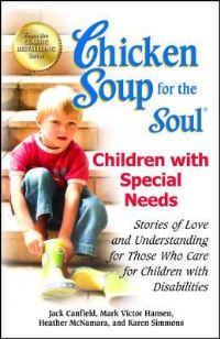 Book Cover for Chicken Soup for the Soul: Children With Special Needs by Jack Canfield, Mark Victor Hansen, Heather McNamara