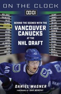 Book Cover for On the Clock: Vancouver Canucks by Daniel Wagner