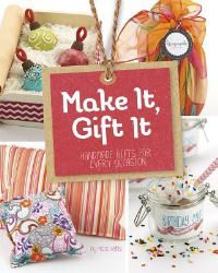 Book Cover for Make It, Gift It by Mari Bolte