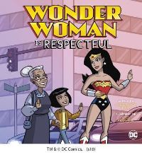 Book Cover for Wonder Woman Is Respectful by Christopher Harbo