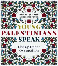 Book Cover for Young Palestinians Speak by Annemarie Young, Anthony Robinson