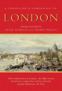 Book Cover for A Traveller's Companion to London by Thomas Wright