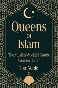 Book Cover for Queens of Islam by Tom Verde