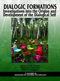 Book Cover for Dialogic Formations by MarieCécile Bertau, Miguel M Gonçalves, Peter T F Raggatt