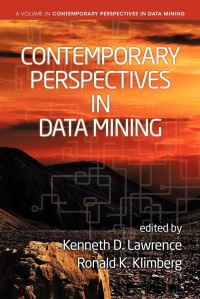 Book Cover for Contemporary Perspectives in Data Mining. Volume 1 by Kenneth D Lawrence, Ronald K Klimberg