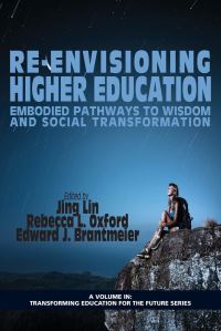 Book Cover for Re-Envisioning Higher Education by Jing Lin, Rebecca L Oxford, Edward J Brantmeier