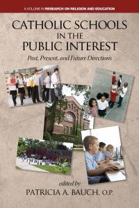 Book Cover for Catholic Schools in the Public Interest by Patricia A Bauch
