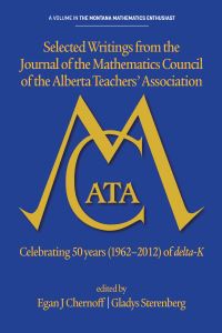 Book Cover for Selected Writings from the Journal of the Mathematics Council of the Alberta Teachers' Association by Egan J Chernoff, Gladys Sterenberg