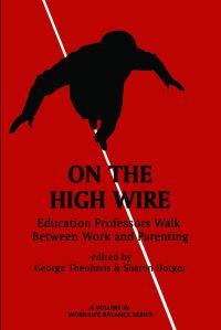 Book Cover for On the High Wire by George Theoharis, Sharon Dotger