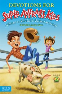 Book Cover for Devotions for Super Average Kids 2 by Bob Smiley, Jesse Florea